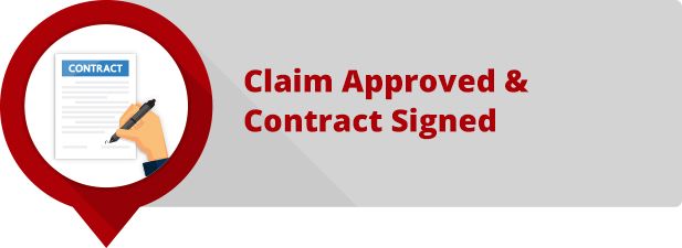 Claim Approved & Contract Signed